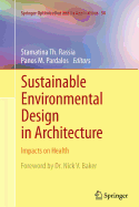 Sustainable Environmental Design in Architecture: Impacts on Health - Rassia, Stamatina Th. (Editor), and Pardalos, Panos M. (Editor)