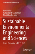 Sustainable Environmental Engineering and Sciences: Select Proceedings of Sees 2021