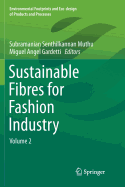 Sustainable Fibres for Fashion Industry: Volume 2