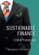 Sustainable Finance: A New Paradigm