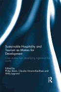 Sustainable Hospitality and Tourism as Motors for Development: Case Studies from Developing Regions of the World
