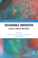 Sustainable Innovation: Strategy, Process and Impact