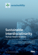 Sustainable Interdisciplinarity: Human-Nature Relations