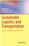 Sustainable Logistics and Transportation: Optimization Models and Algorithms