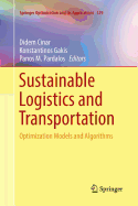 Sustainable Logistics and Transportation: Optimization Models and Algorithms