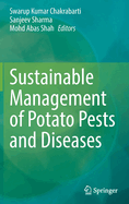 Sustainable Management of Potato Pests and Diseases