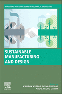 Sustainable Manufacturing and Design
