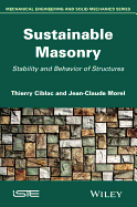 Sustainable Masonry: Stability and Behavior of Structures