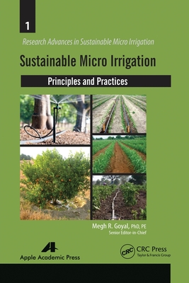 Sustainable Micro Irrigation: Principles and Practices - Goyal, Megh R (Editor)