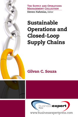 Sustainable Operations and Closed-Loop Supply Chains - Souza, Gilvan C