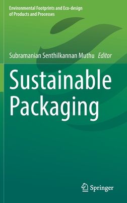 Sustainable Packaging - Muthu, Subramanian Senthilkannan (Editor)