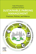 Sustainable Parking Management: Practices, Policies, and Metrics