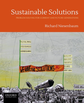 Sustainable Solutions: Problem Solving for Current and Future Generations - Niesenbaum, Richard a