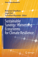 Sustainable Synergy: Harnessing Ecosystems for Climate Resilience