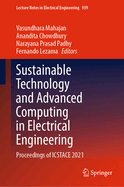 Sustainable Technology and Advanced Computing in Electrical Engineering: Proceedings of ICSTACE 2021