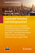 Sustainable Tunneling and Underground Use: Proceedings of the 2nd Geomeast International Congress and Exhibition on Sustainable Civil Infrastructures, Egypt 2018 - The Official International Congress of the Soil-Structure Interaction Group in Egypt...