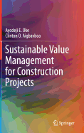 Sustainable Value Management for Construction Projects