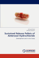 Sustained Release Pellets of Ambroxol Hydrochloride