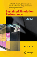 Sustained Simulation Performance 2022: Proceedings of the Joint Workshop on Sustained Simulation Performance, High-Performance Computing Center Stuttgart (Hlrs), University of Stuttgart and Tohoku University, May and October 2022