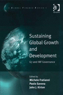 Sustaining Global Growth and Development: G7 and IMF Governance