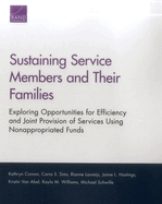 Sustaining Service Members and Their Families: Exploring Opportunities for Efficiency and Joint Provision of Services Using Nonappropriated Funds