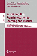 Sustaining Tel: From Innovation to Learning and Practice: 5th European Conference on Technology Enhanced Learning, Ec-Tel 2010, Barcelona, Spain, September 28 - October 1, 2010, Proceedings