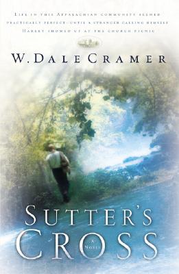Sutter's Cross - Cramer, W Dale