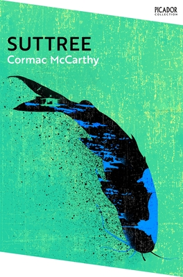 Suttree - McCarthy, Cormac