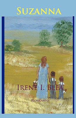 Suzanna - Blea, Irene I