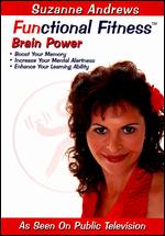 Suzanne Andrews: Functional Fitness - Brain Power - 