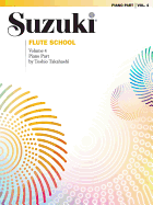 Suzuki Flute School Piano Acc., Volume 04 (International), Vol 4: Piano Accompaniment
