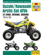 Suzuki/Kawasaki Artic Cat Atvs 2003 to 2009: Lt-Z400, Kfx400, Dvx400