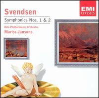 Svendsen: Symphonies Nos. 1 & 2 - Oslo Philharmonic Orchestra; Mariss Jansons (conductor)