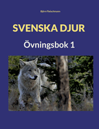 Svenska djur: vningsbok 1