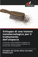 Sviluppo di una lozione nanotecnologica per il trattamento dell'alopecia