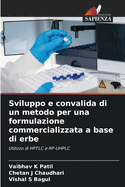 Sviluppo e convalida di un metodo per una formulazione commercializzata a base di erbe