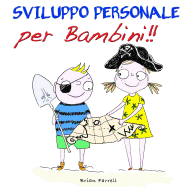 Sviluppo Personale per Bambini!!