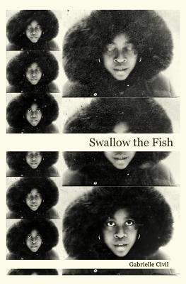 Swallow the Fish - Civil, Gabrielle