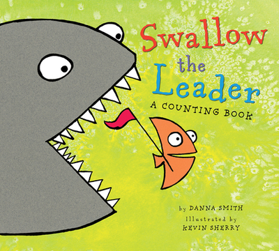 Swallow the Leader Lap Board Book - Smith, Danna