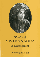 Swami Vivekananda: A Reassessment