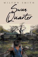 Swan Quarter