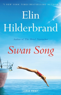 Swan Song - Hilderbrand, Elin