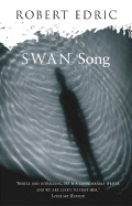 Swan Song - Edric, Robert