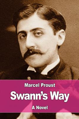 Swann's Way - Moncrieff, Charles Kenneth Scott (Translated by), and Proust, Marcel