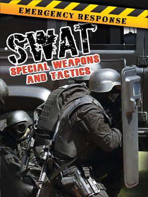 Swat: Special Weapons and Tactics - Greve, Tom