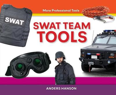 Swat Team Tools - Hanson, Anders