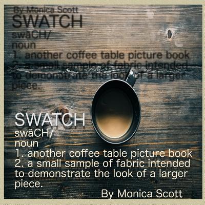 Swatch: Another Coffee Table Picture Book Game - Scott, Monica V