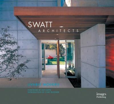 Swatt Architects: Livable Modern - Images Publishing (Creator)