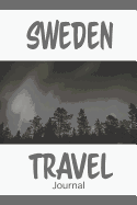 Sweden Travel Journal: Blank Lined Diary
