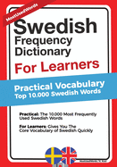 Swedish Frequency Dictionary For Learners: Practical Vocabulary - Top 10000 Swedish Words